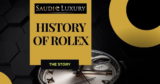 The History of Rolex: A Chronicle of Permanence